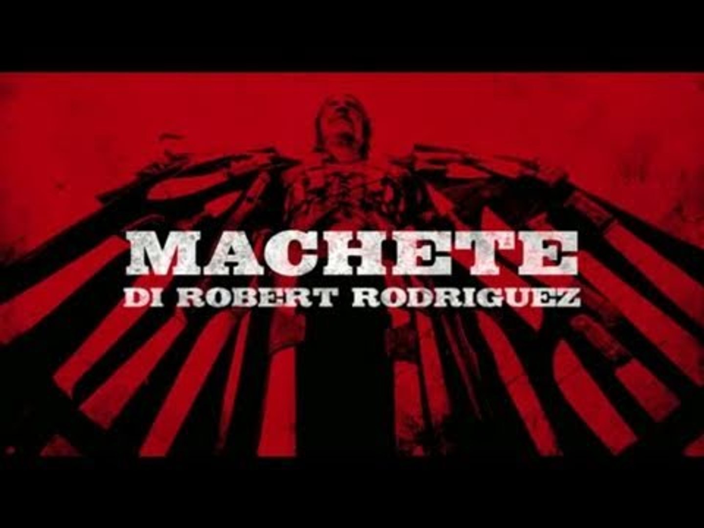 Machete - Trailer - Video Dailymotion