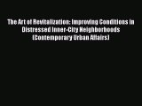 The Art of Revitalization: Improving Conditions in Distressed Inner-City Neighborhoods (Contemporary