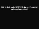 [PDF Download] DCG 3 - Droit social 2015/2016 - 6e éd. : L'essentiel en fiches (Express DCG)
