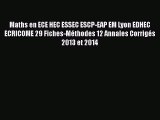 [PDF Download] Maths en ECE HEC ESSEC ESCP-EAP EM Lyon EDHEC ECRICOME 29 Fiches-Méthodes 12