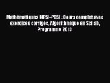 [PDF Download] Mathématiques MPSI-PCSI : Cours complet avec exercices corrigés Algorithmique