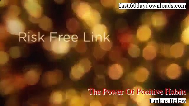 The Power Of Positive Habits Program