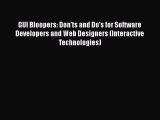[PDF Download] GUI Bloopers: Don'ts and Do's for Software Developers and Web Designers (Interactive