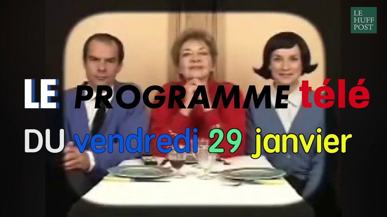 Que regarder à la télé ce vendredi 29 janvier ?