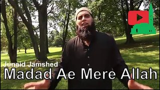 Madad Ae Mere Allah Naat By Junaid Jamshed