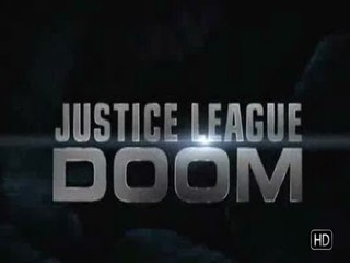 Justice League Doom - Trailer