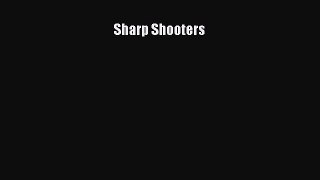 Sharp Shooters  Free PDF