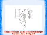 Sonorous Surefix 510 - Soporte de pared articulado para televisores (hasta 32 pulgadas)