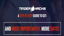 TinderHacks  Tinder Hacks Help Guys Crush It On Tinder