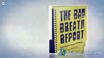 ,The Bad Breath Report,bad breath remedies,bad breath cure home remedies