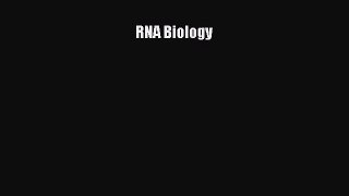 [PDF Download] RNA Biology [PDF] Online