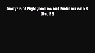 [PDF Download] Analysis of Phylogenetics and Evolution with R (Use R!) [PDF] Full Ebook