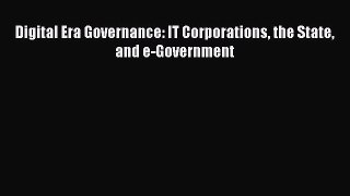 [PDF Download] Digital Era Governance: IT Corporations the State and e-Government [Download]
