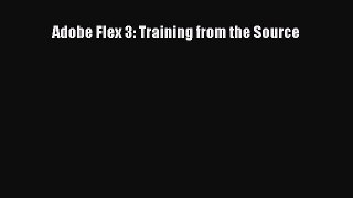 [PDF Download] Adobe Flex 3: Training from the Source [Read] Online