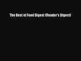 The Best of Food Digest (Reader's Digest)  Free Books