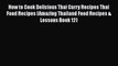 How to Cook Delicious Thai Curry Recipes Thai Food Recipes (Amazing Thailand Food Recipes &