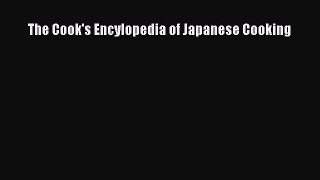 The Cook's Encylopedia of Japanese Cooking  Free Books