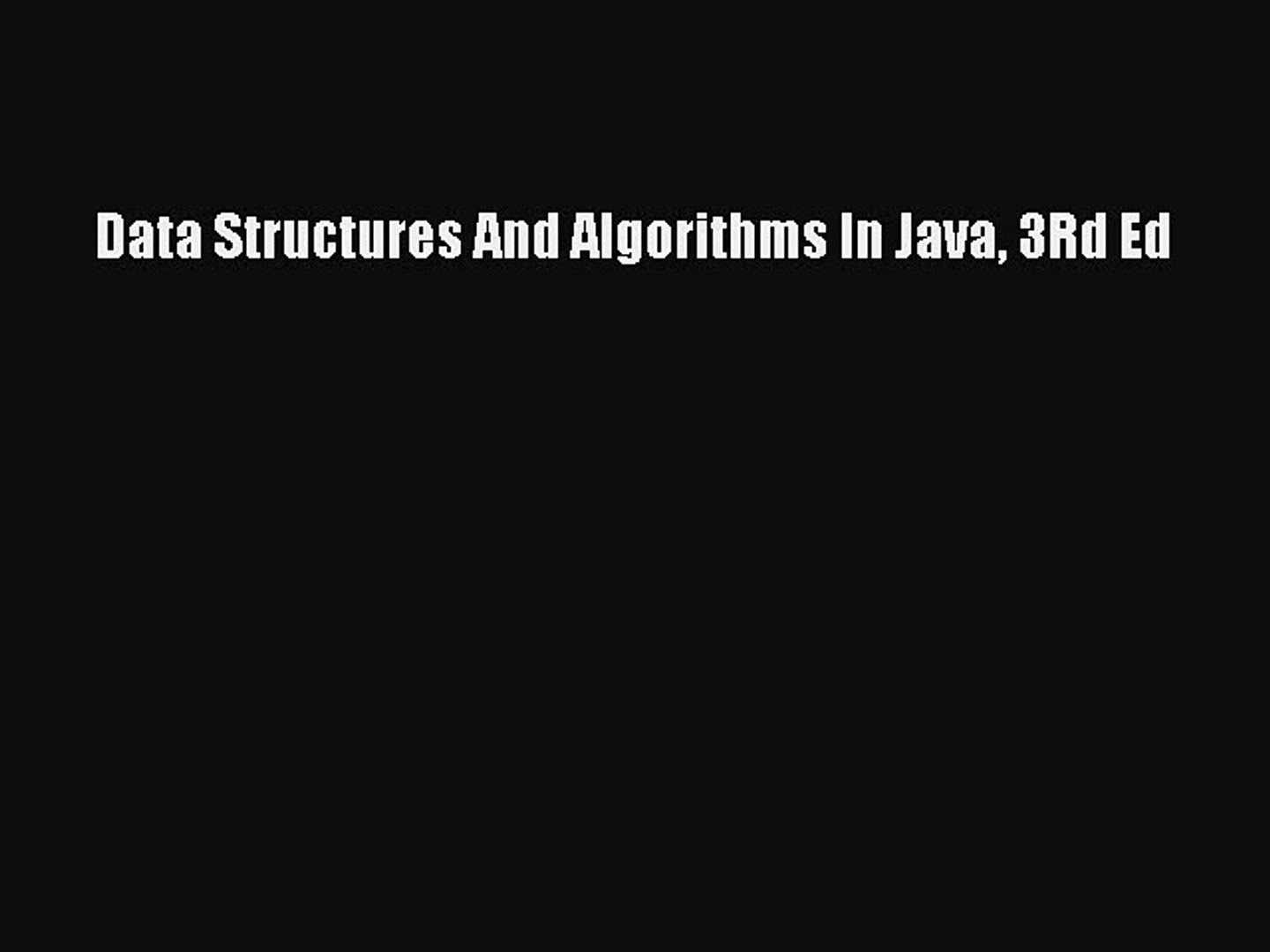 [PDF Download] Data Structures And Algorithms In Java 3Rd Ed [Read] Online