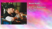 End Your Depression - Hot New Product!