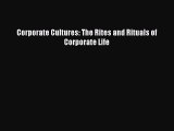 PDF Download Corporate Cultures: The Rites and Rituals of Corporate Life Download Full Ebook