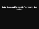 Better Homes and Gardens All-Time Favorite Beef Recipes Free Download Book