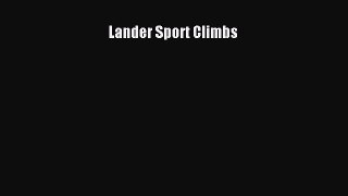 [PDF Download] Lander Sport Climbs [PDF] Online