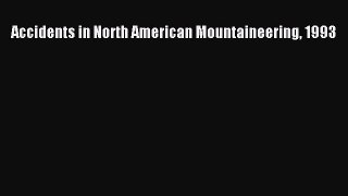 [PDF Download] Accidents in North American Mountaineering 1993 [Read] Full Ebook