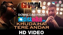 Khuda Hai Tere Andar - HD Video Song - Ghayal Once Again - Arijit Singh - Sunny Deol, Om Puri & Soha Ali Khan - 2016