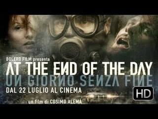 At the End of the Day - Un Giorno Senza Fine - Trailer