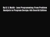 [PDF Download] By D. S. Malik - Java Programming: From Problem Analysis to Program Design: