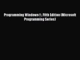 [PDF Download] Programming Windows® Fifth Edition (Microsoft Programming Series) [Read] Full