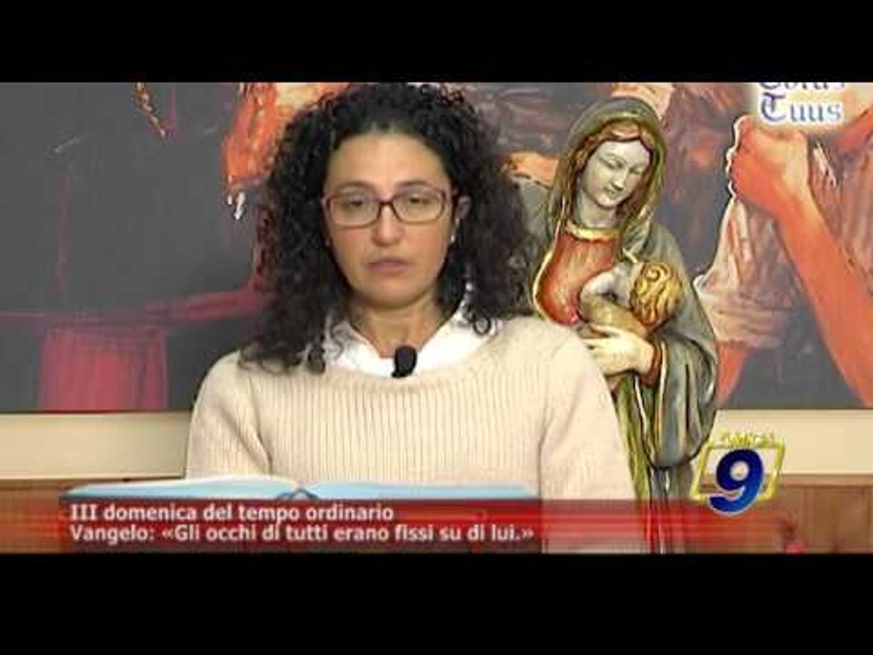 TOTUS TUUS | III Domenica del tempo ordinario: Vangelo, "Gli occh..." (24 Gennaio)