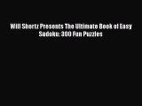 Will Shortz Presents The Ultimate Book of Easy Sudoku: 300 Fun Puzzles  Free Books
