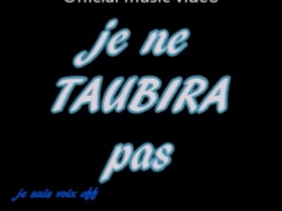 Je ne Taubira pas- Official song lyrics