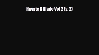 [PDF Download] Hayate X Blade Vol 2 (v. 2) [PDF] Online