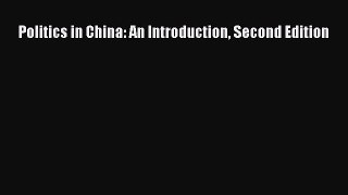 Politics in China: An Introduction Second Edition Read Online PDF