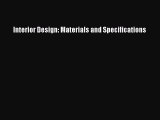 [PDF Download] Interior Design: Materials and Specifications [Read] Full Ebook