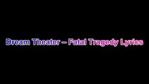 Dream Theater – Fatal Tragedy Lyrics