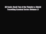 [PDF Download] All Souls: Book Two of the Thunder & Shield Travelling Carnival Series (Volume