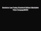 Business Law Today Standard Edition (Available Titles CengageNOW)  Free Books