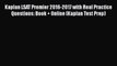 Kaplan LSAT Premier 2016-2017 with Real Practice Questions: Book + Online (Kaplan Test Prep)