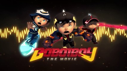BoBoiBoy: The Movie Teaser Theme OST