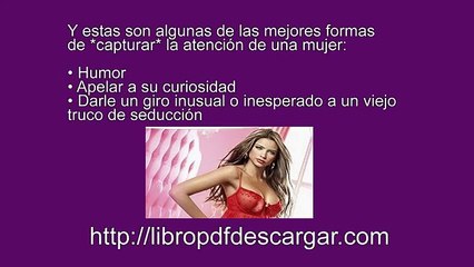 Capturar la atencion de cualquier mujer - Maestro de la Seduccion