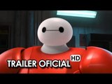 Big Hero 6 Tráiler Oficial España (2014) - Disney Animación HD