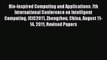 [PDF Download] Bio-Inspired Computing and Applications: 7th International Conference on Intelligent