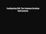 [PDF Download] Configuring CDE: The Common Desktop Environment [Read] Full Ebook