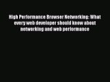 [PDF Download] High Performance Browser Networking: What every web developer should know about
