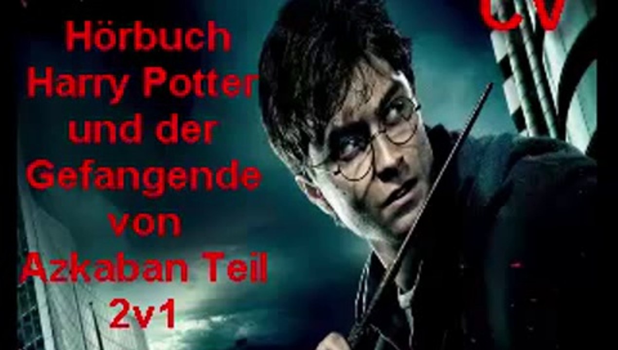 Harry Potter und der Gefangende von Azkaban Teil 2V1