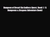 [PDF Download] Dungeon of Dread (An Endless Quest Book 1 / A Dungeons & Dragons Adventure Book)
