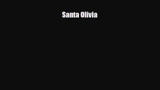 [PDF Download] Santa Olivia [Download] Online